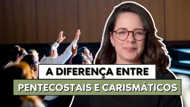 PENTECOSTAIS VS CARISMÁTICOS | TUDO QUE VOCÊ PRECISA SABER