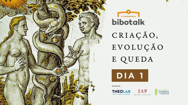 CRIAÇÃO, EVOLUÇÃO E QUEDA: Dia 01