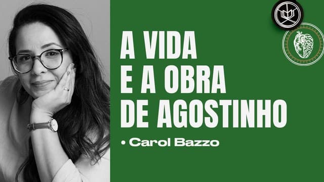 A VIDA E OBRA DE AGOSTINHO