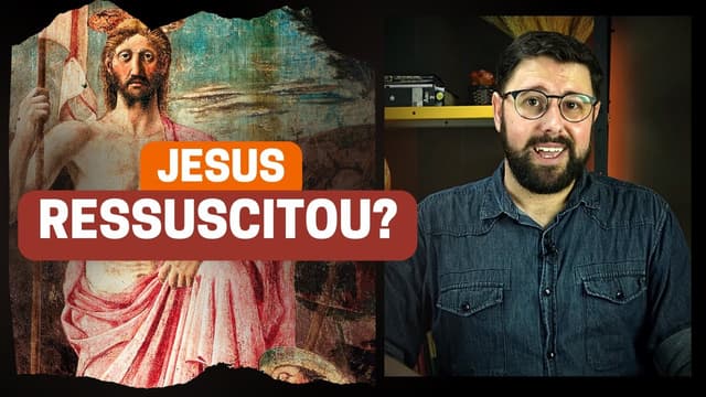 Jesus ressuscitou? As evidências da Páscoa