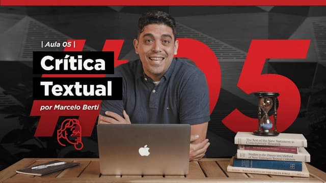 CONHECENDO O TEXTO CRÍTICO [Crítica Textual - Aula 05]
