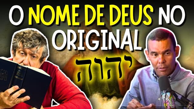 O NOME DE DEUS NO ORIGINAL | Com Luiz Sayão e Rodrigo Silva