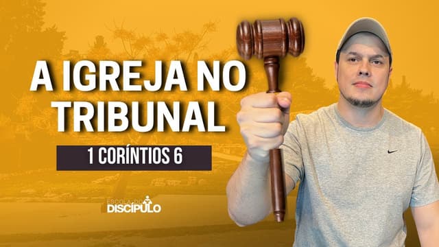 Briga por direitos | 1 Coríntios 6