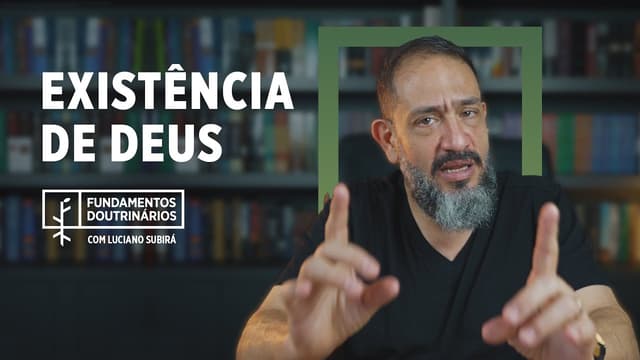 Luciano Subirá - A EXISTÊNCIA DE DEUS | FD#5