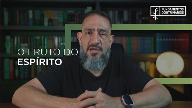 Luciano Subirá - O FRUTO DO ESPÍRITO | FD#51